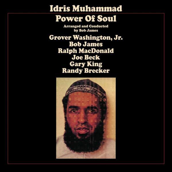 Idris Muhammad - Power Of Soul