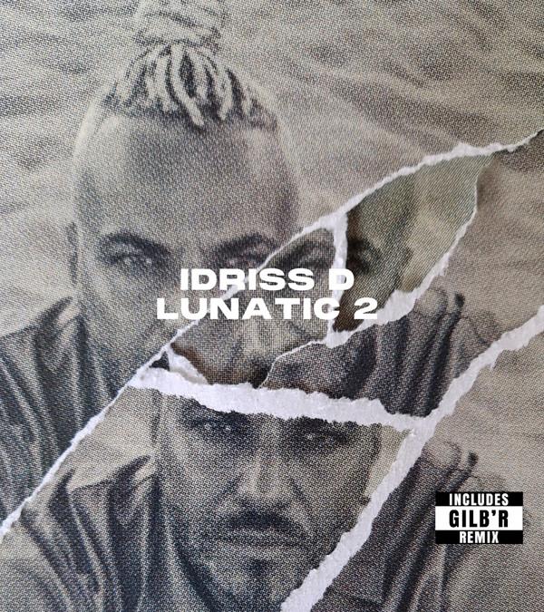 Idriss D - Lunatic 2