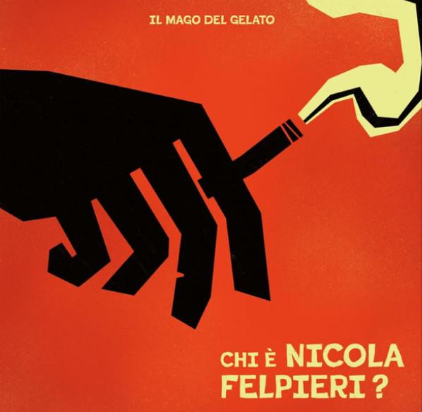 Il Mago del Gelato - Chi È Nicola Felpieri?