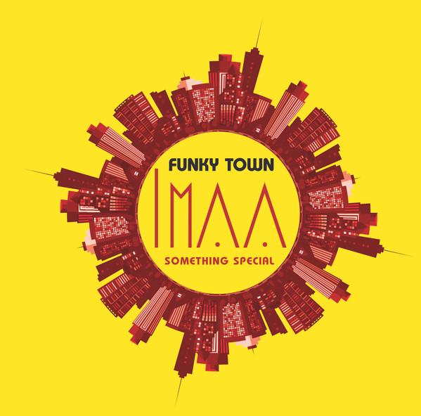 Imaa - Funky Town / Something Special 