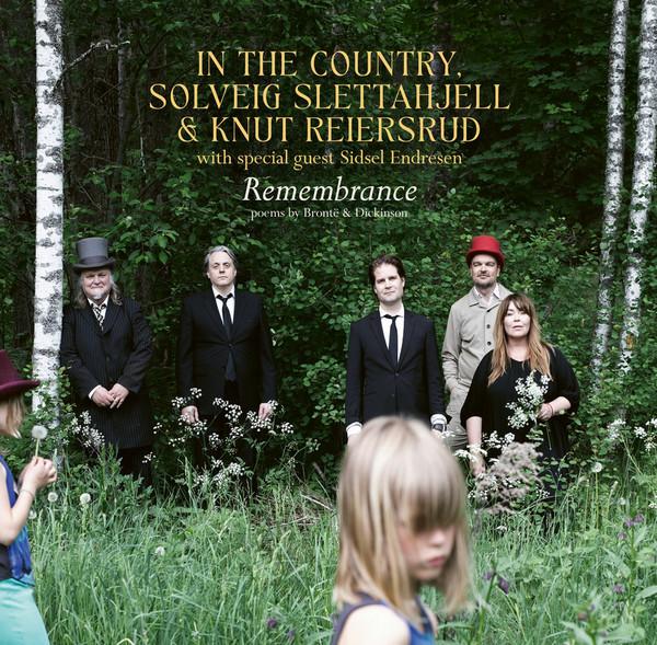 In The Country, Solveig Slettahjell, Knut Reiersrud - Remembrance