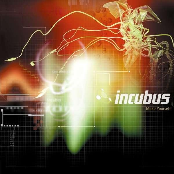 Incubus  - Make Yourself