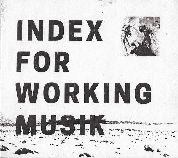 Index For Working Musik - Dragging The Needlework For The Kids At Uphole