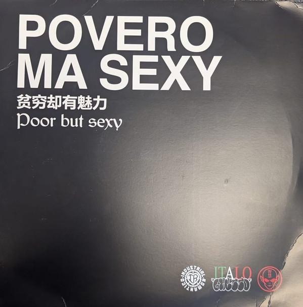 Industrial Romantico - Povero Ma Sexy