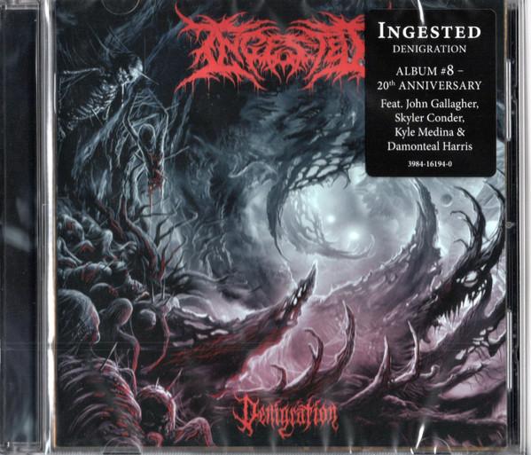 Ingested - Denigration