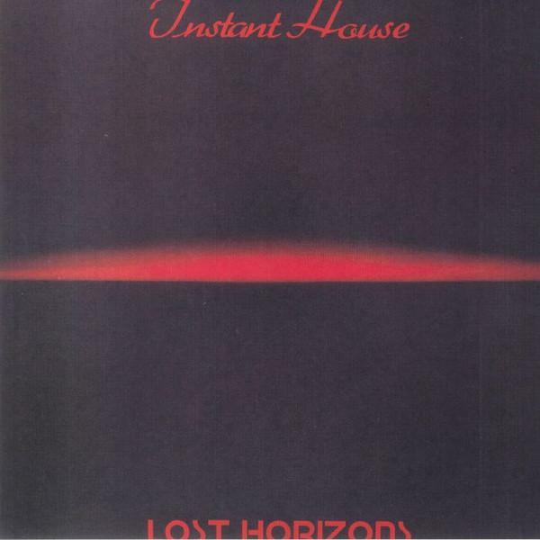 Instant House - Lost Horizons