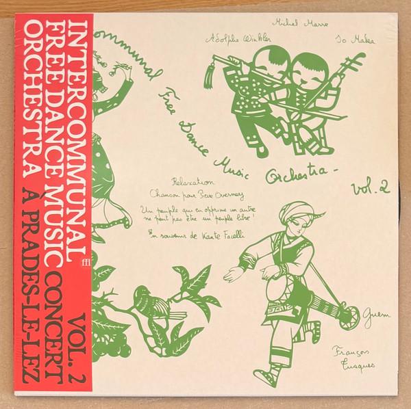 Intercommunal Free Dance Music Orchestra - Vol.2 Concert A Prades Le Lez