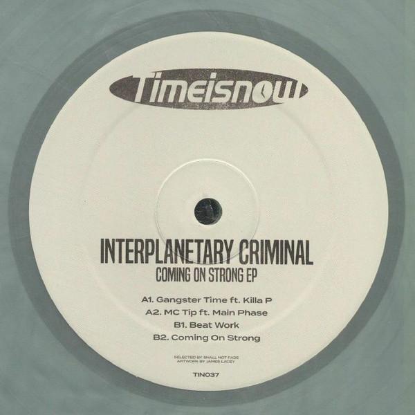 Interplanetary Criminal - Coming On Strong EP