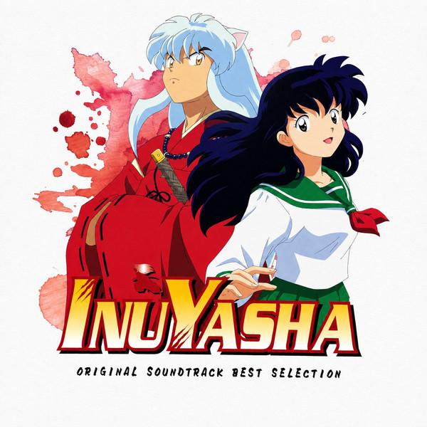  - Inuyasha Original Soundtrack Best Selection