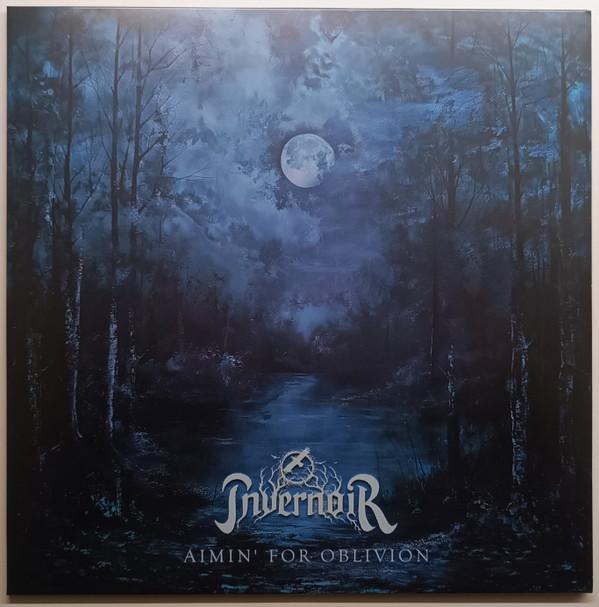 Invernoir - Aimin’ For Oblivion