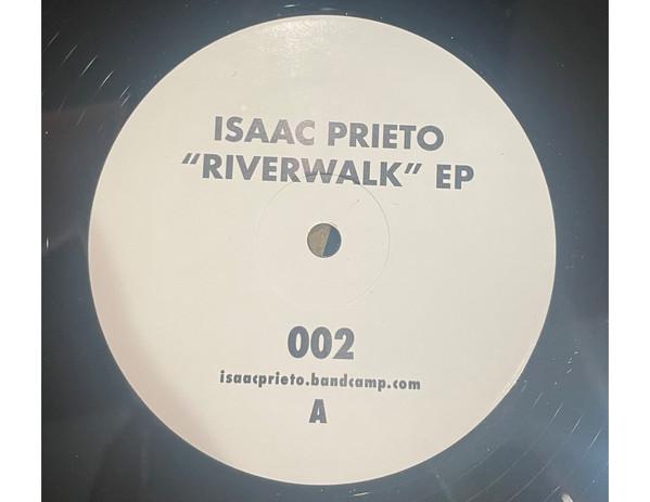 Isaac Prieto - Riverwalk EP