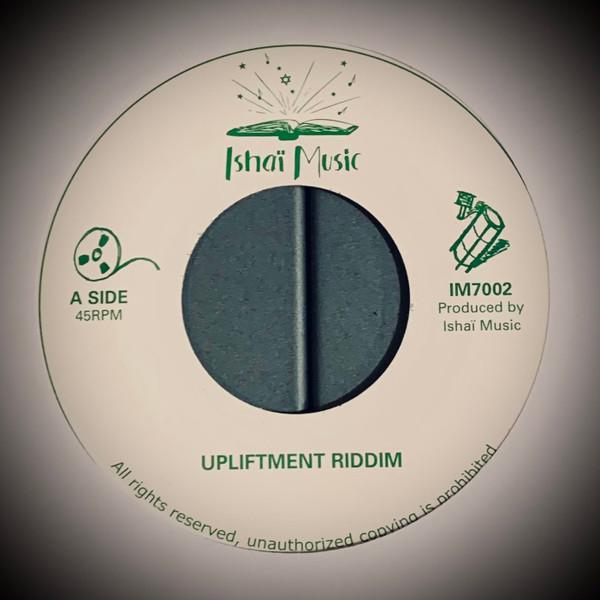 Ishaï - Upliftment Riddim