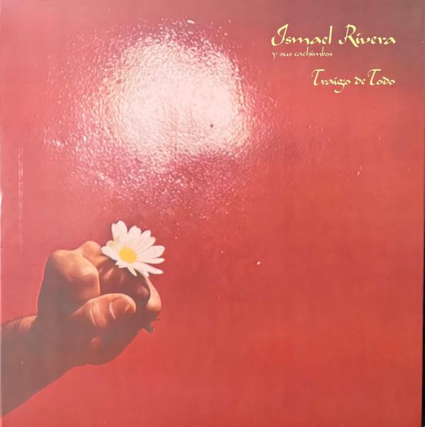 Ismael Rivera Y Sus Cachimbos - Traigo De Todo