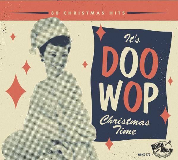  - It's Doo Wop Christmas Time