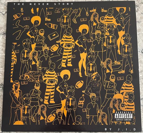 J.I.D - The Never Story