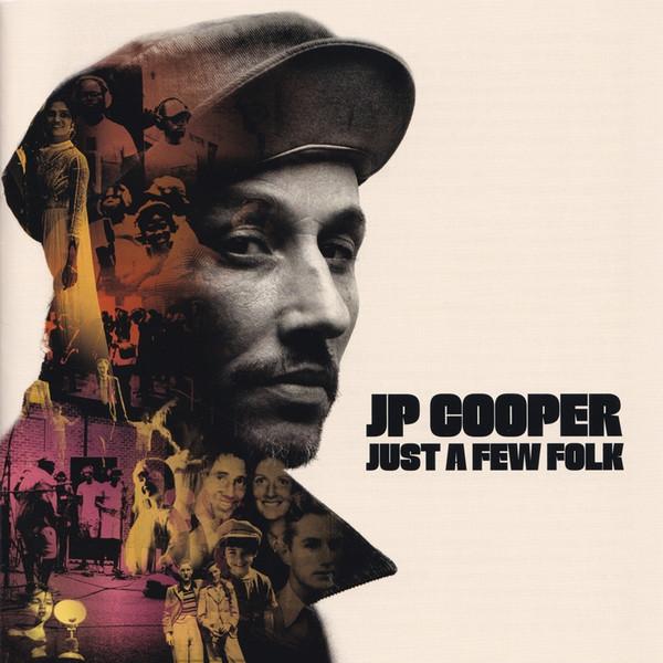 JP Cooper - Just A Few Folk