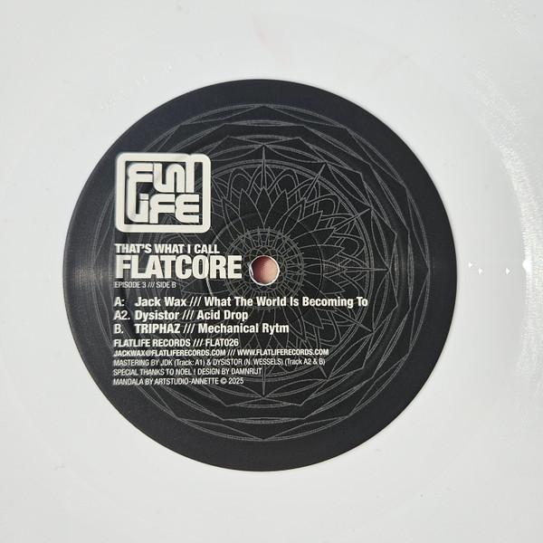 Jack Wax, Triphaz - That's What I Call Flatcore - Episode 3