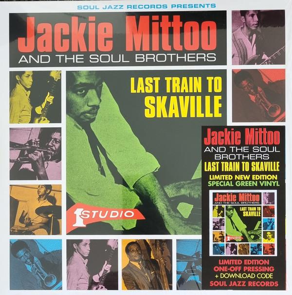 Jackie Mittoo, The Soul Brothers - Last Train To Skaville