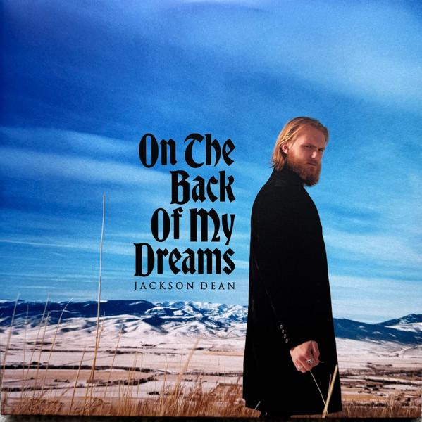 Jackson Dean - On The Back Of My Dreams