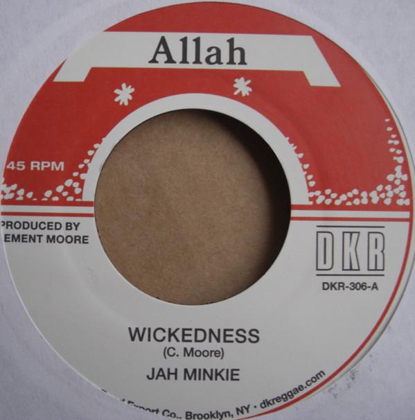 Jah Minkie - Wickedness