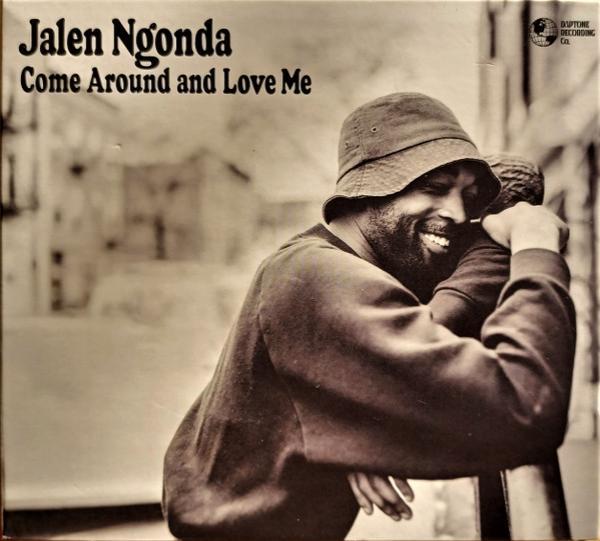 Jalen N'Gonda - Come Around And Love Me