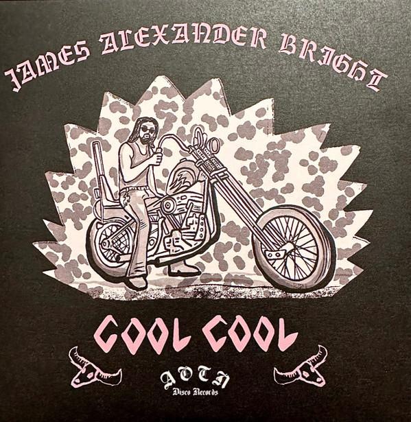 James Alexander Bright - Cool Cool