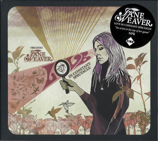 Jane Weaver - Love In Constant Spectacle