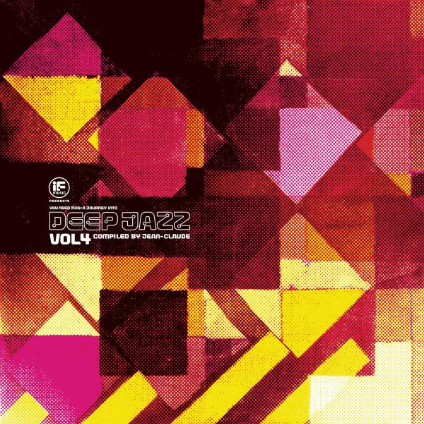 Jean-Claude Thompson - If Music Presents You Need This: A Journey Into Deep Jazz Vol 4