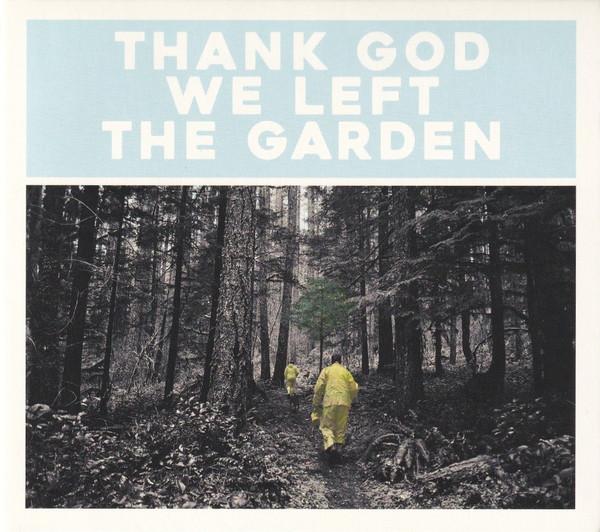 Jeffrey Martin (3) - Thank God We Left The Garden