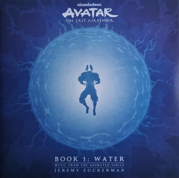Jeremy Zuckerman - Avatar: The Last Airbender - Book 1: Water (Music From The Animated Series)