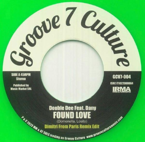 Jestofunk, Double Dee, Dany - Found Love (Dimitri From Paris Remix Edit) / Say It Again (Micky More & Andy Tee Remix Edit)