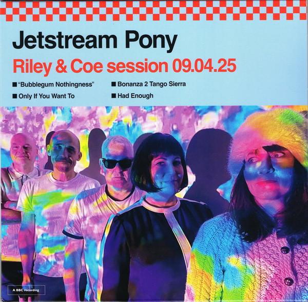 Jetstream Pony - Riley & Coe Session 09.04.25