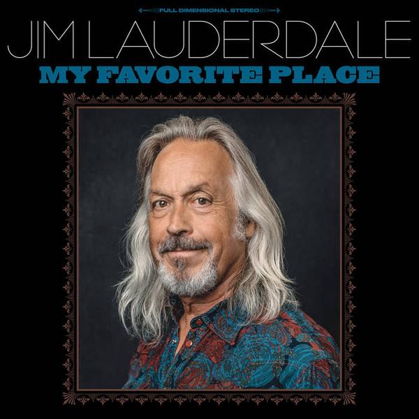 Jim Lauderdale - My Favorite Place