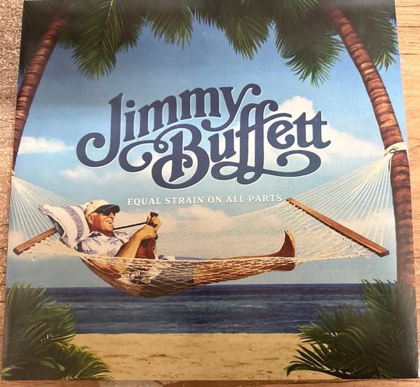 Jimmy Buffett - Equal Strain On All Parts