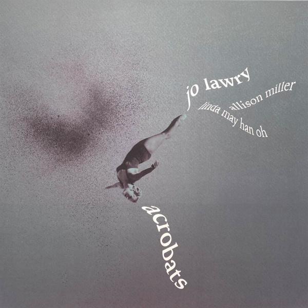 Jo Lawry - Acrobats