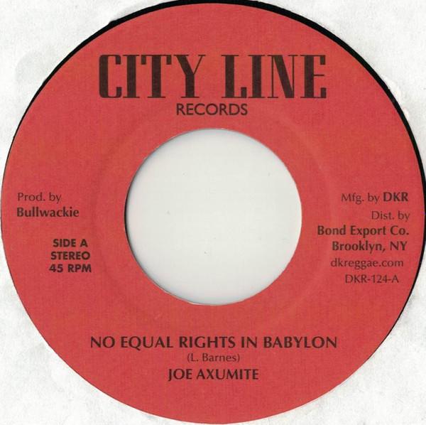 Joe Auxumite - No Equal Rights In Babylon