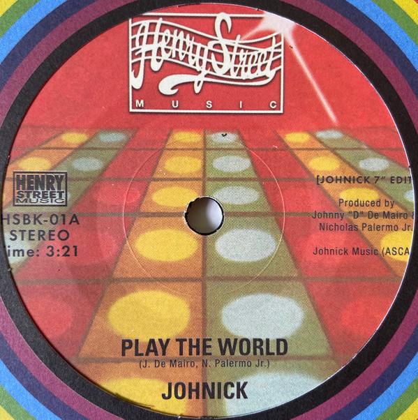 JohNick, Mike Delgado - Play The World / Byrdman's Revenge