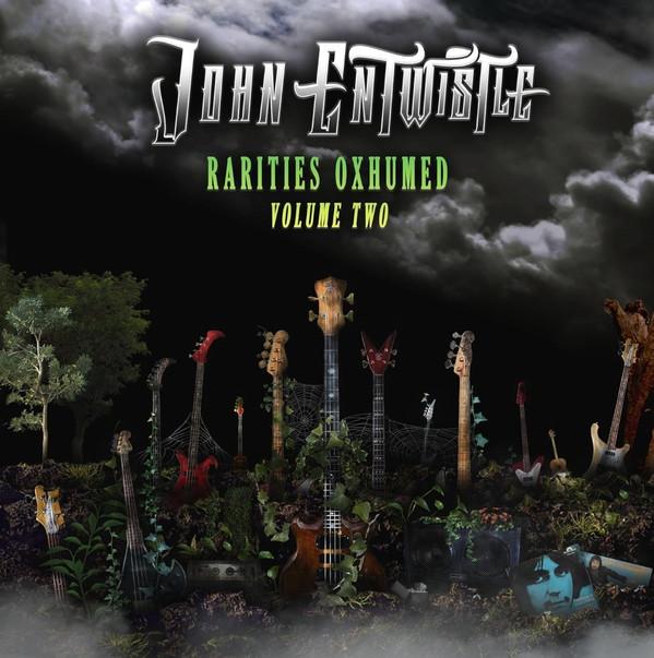 John Entwistle, The John Entwistle Band - Rarities Oxhumed Volume Two