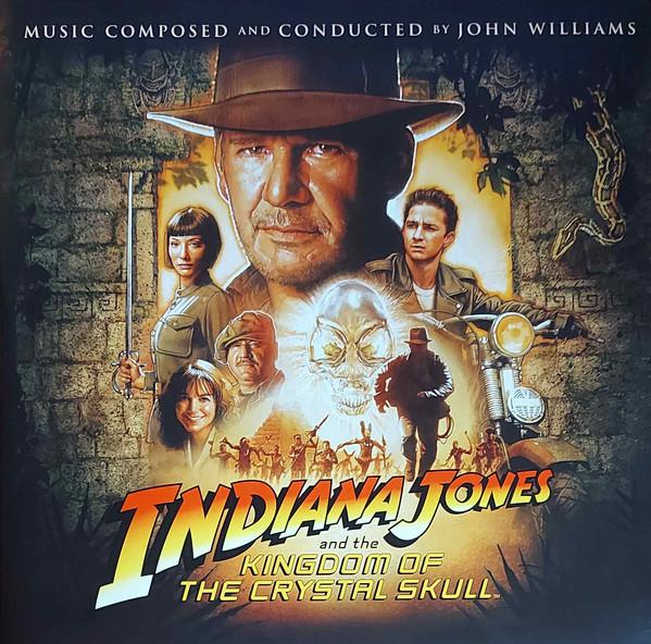 John Williams (4) - Indiana Jones And The Kingdom Of The Crystal Skull (Original Motion Picture Soundtrack)