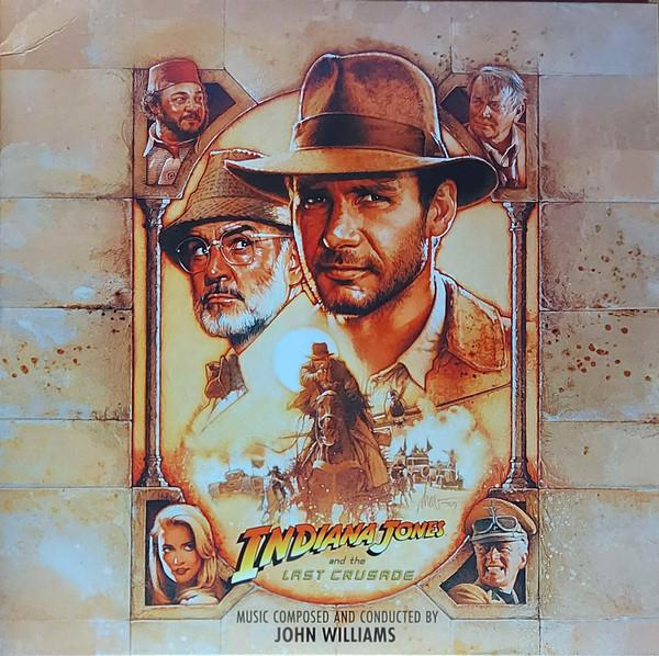 John Williams (4) - Indiana Jones And The Last Crusade (Original Motion Picture Soundtrack)