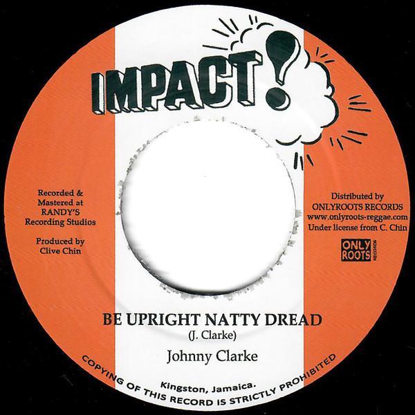 Johnny Clarke - Be Upright Natty Dread