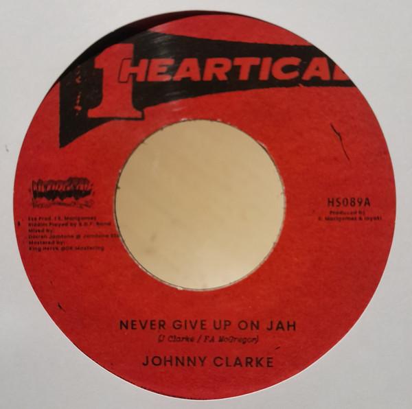 Johnny Clarke - Never Give Up On Jah