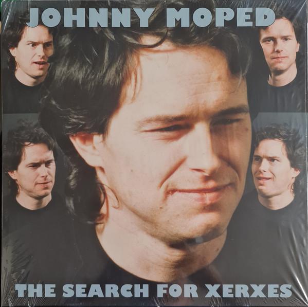 Johnny Moped - The Search For Xerxes