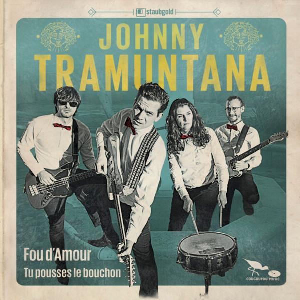 Johnny Tramuntana - Fou D'Amour