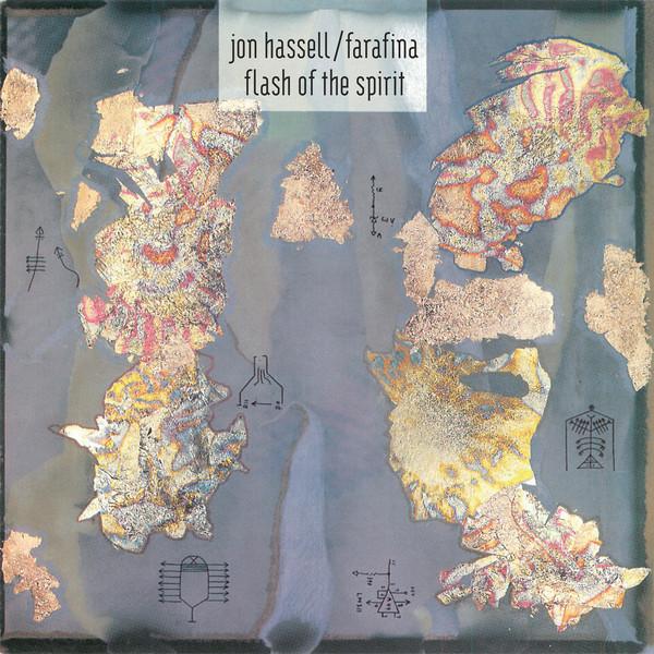 Jon Hassell, Farafina - Flash Of The Spirit