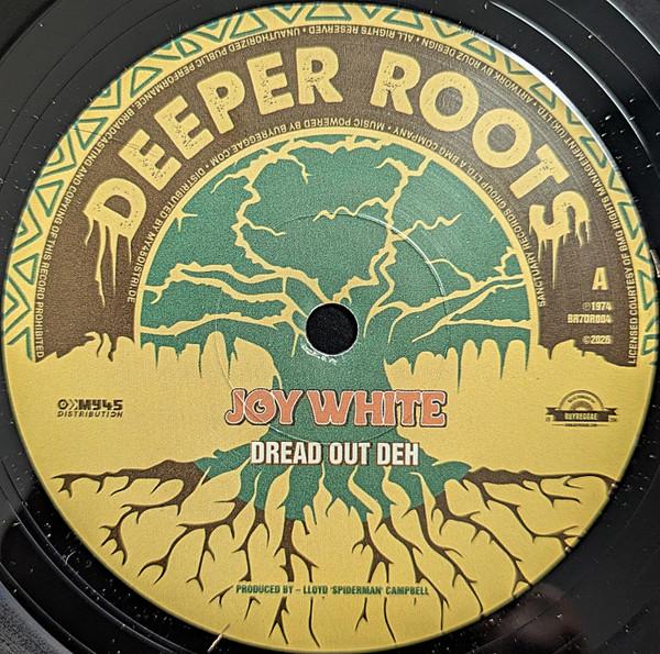 Joy White - Dread Out Deh 