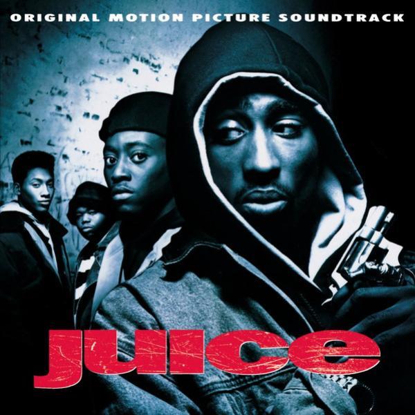  - Juice (Original Motion Picture Soundtrack)