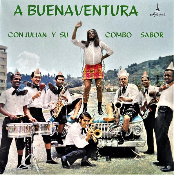 Julian Y Su Combo - A Buenaventura