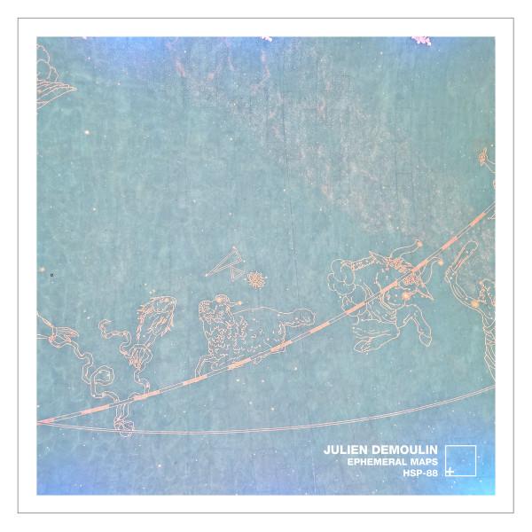 Julien Demoulin - Ephemeral Maps