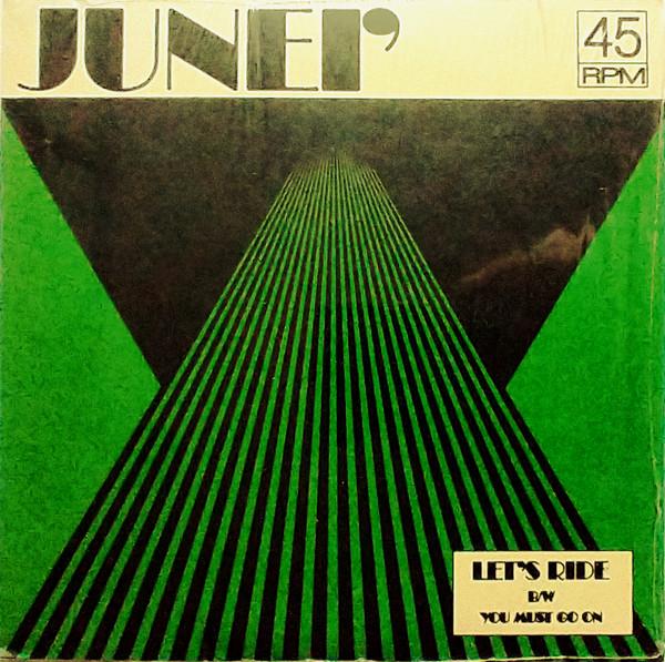 Junei - Let's Ride / You Must Go On